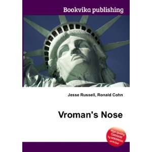 Vromans Nose Ronald Cohn Jesse Russell  Books