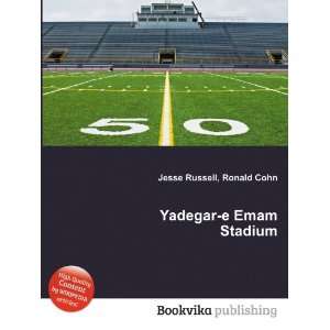  Yadegar e Emam Stadium Ronald Cohn Jesse Russell Books