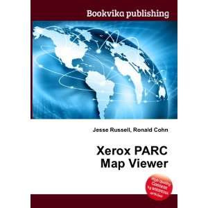  Xerox PARC Map Viewer Ronald Cohn Jesse Russell Books