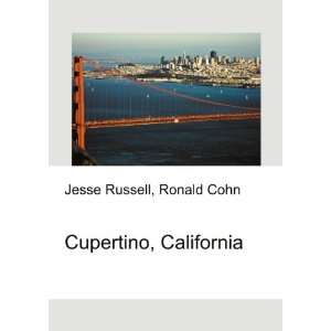 Cupertino, California Ronald Cohn Jesse Russell  Books