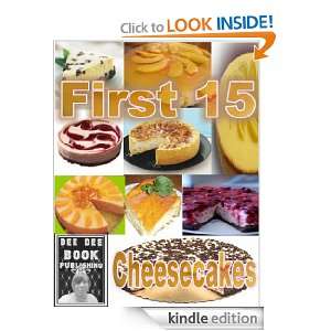  Cheesecakes (The First 15) eBook Deborah Peoples Kindle 