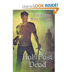  Half Past Dead [Paperback] Zoe Archer Books