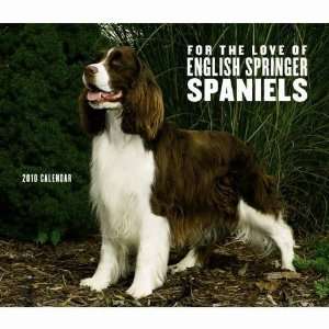  For the Love of English Springer Spaniels 2010 Deluxe Wall 