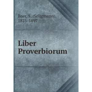  Liber Proverbiorum S. (Seligmann), 1825 1897 Baer Books