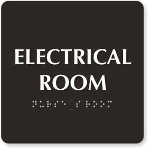  Electrical Room (Tactile Touch Braille) TactileTouch Sign 