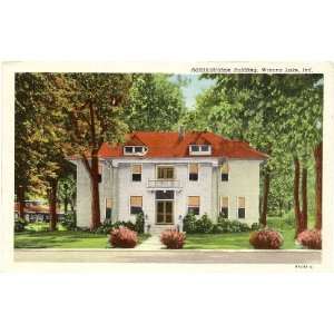 1940s Vintage Postcard Administration Building   Winona Lake Indiana