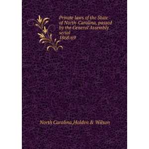   . 1868/69 Holden & Wilson North Carolina. General Assembly Books
