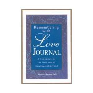   Journal A Companion the First Year of Grieving and Beyond (Hardcover