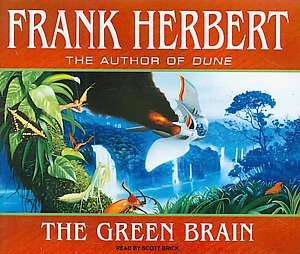 The Green Brain by Frank Herbert 2010, Unabridged, Compact Disc  