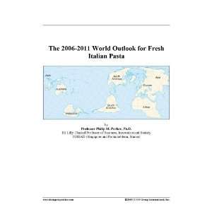   2011 World Outlook for Fresh Italian Pasta [ PDF] [Digital