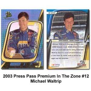  Pass Premium In The Zone 03 Michael Waltrip Card
