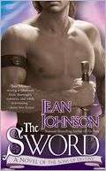   The Sword (Sons of Destiny Series #1) by Jean Johnson 