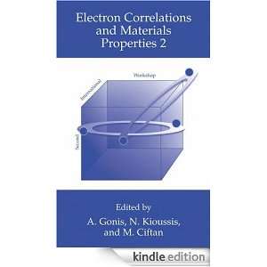 Electron Correlations and Materials Properties 2 v. 2 A. Gonis 