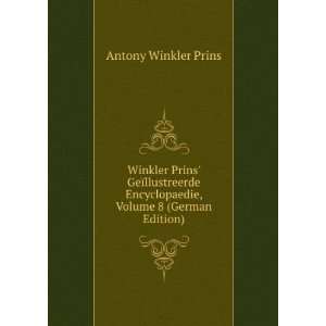   Volume 8 (German Edition) (9785877561878) Antony Winkler Prins Books