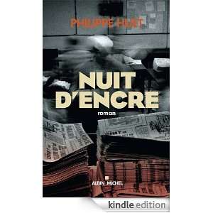 Nuit dencre (LITT.GENERALE) (French Edition) Philippe Huet  