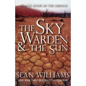  The Sky Warden & the Sun (Second Book of the Change 