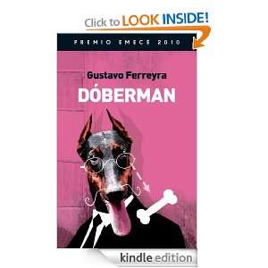 Dóberman (Spanish Edition) Ferreyra Gustavo  Kindle 
