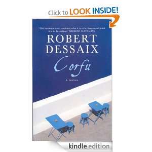 Corfu A Novel A Novel Robert Dessaix  Kindle Store
