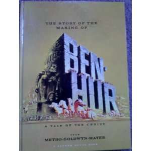   Making of Ben Hur The Tale of Christ William director Wyler Books
