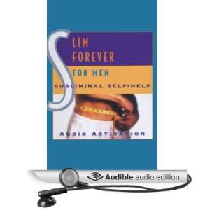  Subliminal Self Help Slim Forever for Men (Audible Audio 