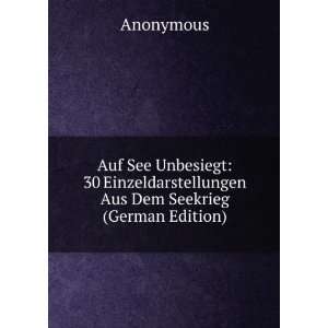   Aus Dem Seekrieg (German Edition) Anonymous Books