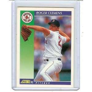  1992 SCORE ROGER CLEMENS #21, BOSTON RED SOX Everything 