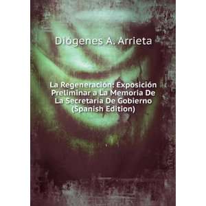   SecretarÃ­a De Gobierno (Spanish Edition) DiÃ³genes A. Arrieta