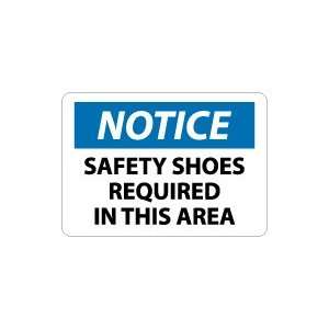  OSHA NOTICE Safety Shoes Required In This Area Safety 
