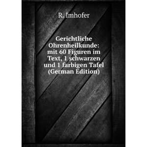   60 Figuren im Text, 1 schwarzen und 1 farbigen Tafel (German Edition