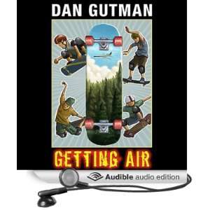    Getting Air (Audible Audio Edition) Dan Gutman, Nick Brown Books