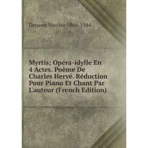  Chant Par Lauteur (French Edition) Daneau Nicolas 1866 1944 Books