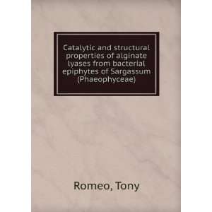   bacterial epiphytes of Sargassum (Phaeophyceae) Tony Romeo Books