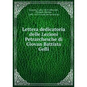  Lettera dedicatoria delle Lezioni Petrarchesche di Giovan 