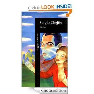 El aire (Spanish Edition) Chejfec Sergio  Kindle Store