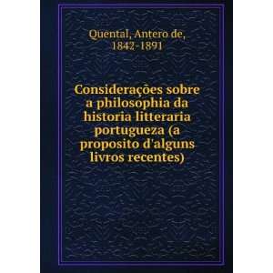   alguns livros recentes) Antero de, 1842 1891 Quental Books