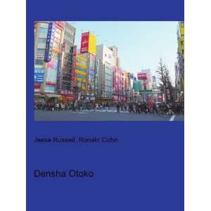  Densha Otoko Ronald Cohn Jesse Russell Books