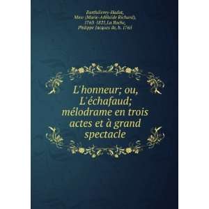   1821,La Roche, Philippe Jacques de, b. 1765 BarthÃ©lemy Hadot Books