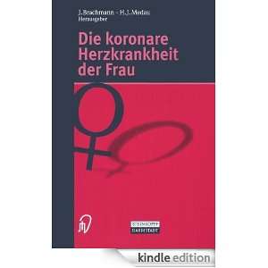 Die koronare Herzkrankheit der Frau J. Brachmann, H.J. Medau  