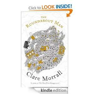 The Roundabout Man Clare Morrall  Kindle Store