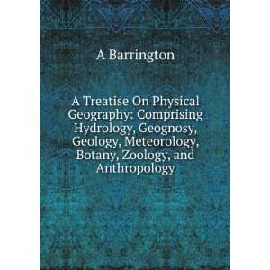   , Meteorology, Botany, Zoology, and Anthropology A Barrington Books