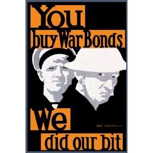  You Buy War Bonds   Poster by Bert Thomas (12x18)