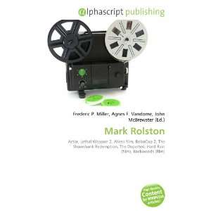  Mark Rolston (9786133720541) Books