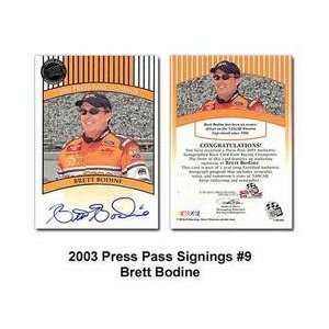Press Pass Signings 03 Brett Bodine Card  Sports 