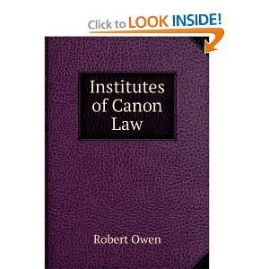  Institutes of Canon Law Robert Owen Books