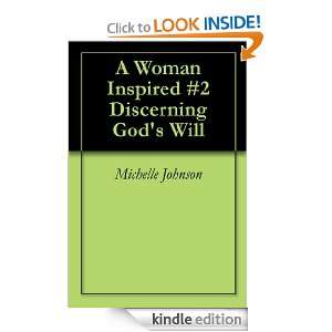 Woman Inspired #2 Discerning Gods Will Michelle Johnson, Rob 