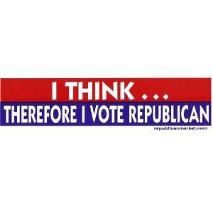   Think Therefore I Vote Republican   Bumper Sticker 