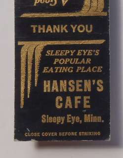1940s Matchbook Hansens Cafe Eating Sleepy Eye MN MB  