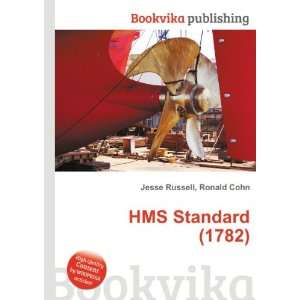  HMS Standard (1782) Ronald Cohn Jesse Russell Books