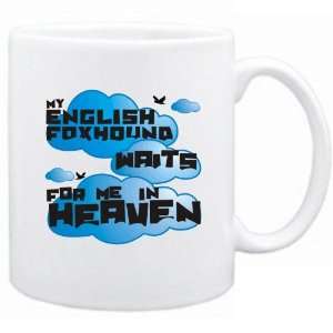  New  My English Foxhound Waits For Me In Heaven  Mug Dog 