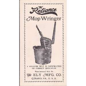  The Reliance Mop Wringer Illustrated Advertising Brochure 